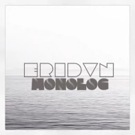 ERIDVN – MONOLOG
