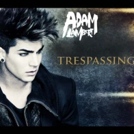 Adam Lambert – Whataya want from me