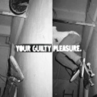your guilty pleasure.